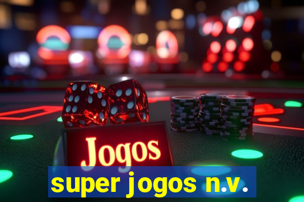 super jogos n.v.